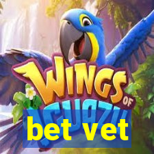 bet vet